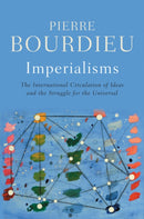 Imperialisms : The International Circulation of Ideas and the Struggle for the Universal-9781509562336