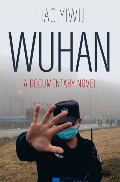 Wuhan : A Documentary Novel-9781509562992