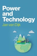 Power and Technology – A Theory of Social, Technical and Natural Power