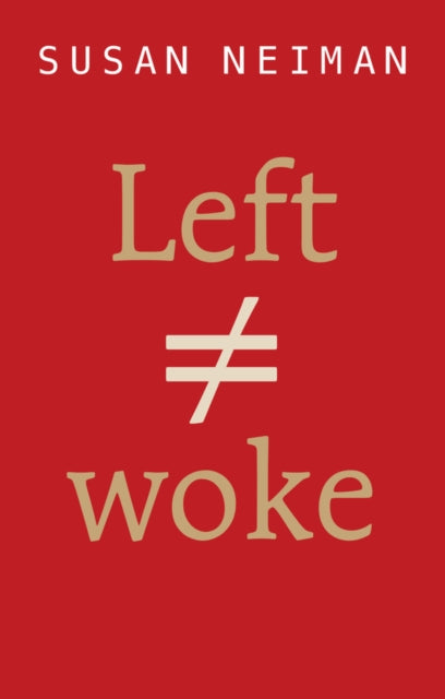 Left Is Not Woke-9781509564101