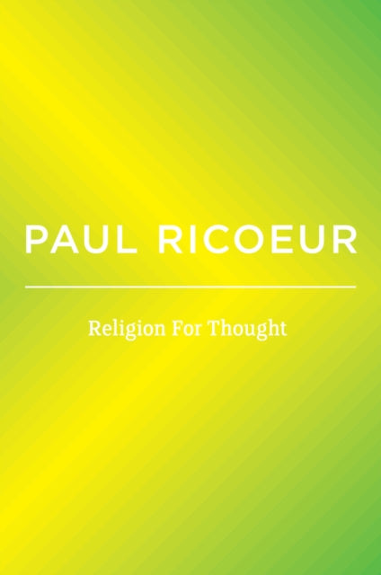 Religion For Thought: Writings and Lectures, Volum e 5