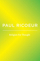 Religion For Thought: Writings and Lectures, Volum e 5
