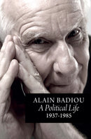 A Political Life: 1937 - 1985-9781509565665