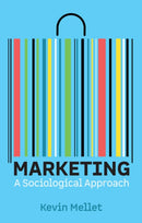 Marketing – A Sociological Approach