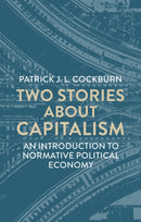 Two Stories About Capitalism