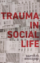 Trauma in Social Life