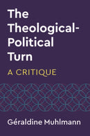 The Theological-Political Turn