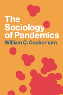The Sociology of Pandemics