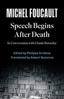 Speech Begins After Death : In Conversation with Claude Bonnefoy-9781509571987