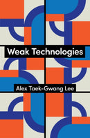 Weak Technologies