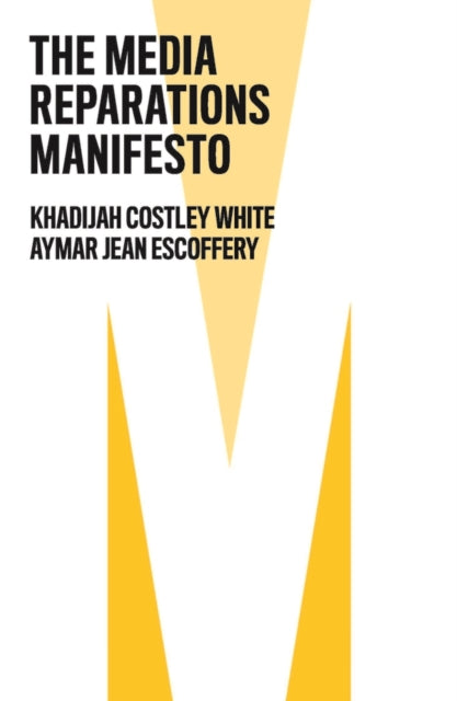 The Media Reparations Manifesto