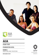 AIA 5 Auditing and Taxation : Study Text-9781509725038