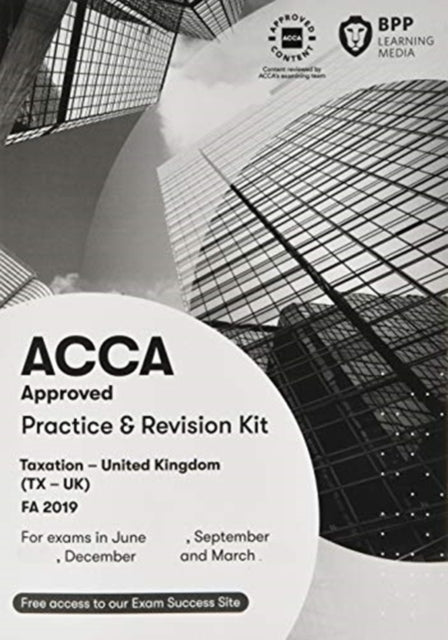 ACCA Taxation FA2019 : Practice and Revision Kit-9781509728169