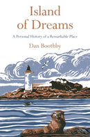 Island of Dreams : A Personal History of a Remarkable Place-9781509800773