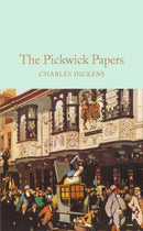 The Pickwick Papers : The Posthumous Papers of the Pickwick Club-9781509825455