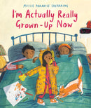 I'm Actually Really Grown-Up Now-9781509834556