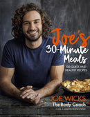 Joe''s 30 Minute Meals