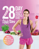 The Bikini Body 28-Day Healthy Eating & Lifestyle Guide : 200 Recipes, Weekly Menus, 4-Week Workout Plan-9781509842094