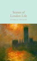 Scenes of London Life : From 'Sketches by Boz'-9781509854288