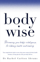 BodyWise : Discovering Your Body's Intelligence for Lifelong Health and Healing-9781509857951