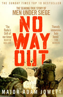 No Way Out : The Searing True Story of Men Under Siege-9781509864737