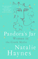 Pandora's Jar : Women in the Greek Myths-9781509873142