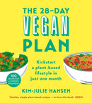 The 28-Day Vegan Plan : Kickstart a Plant-based Lifestyle in Just One Month-9781509874934
