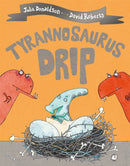 Tyrannosaurus Drip