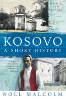 Kosovo: a Short History-9781509893591