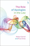 ROLE OF APOLOGIES IN THE LAW-9781509903283