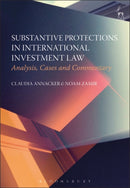 Substantive Protections in International Investment Law : Analysis, Cases and Commentary-9781509908851