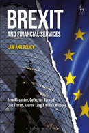 Brexit and Financial Services : Law and Policy-9781509915804