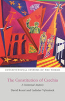 The Constitution of Czechia : A Contextual Analysis-9781509920532