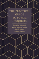 The Practical Guide to Public Inquiries-9781509928347