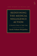 Redefining the Medical Negligence Action