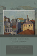 New Essays on the Nature of Legal Reasoning-9781509937653