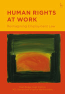 Human Rights at Work : Reimagining Employment Law-9781509938742