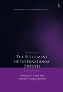 The Settlement of International Disputes : Basic Documents-9781509942213