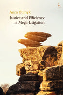 Justice and Efficiency in Mega-Litigation-9781509946204