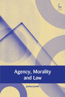 Agency, Morality and Law-9781509947683