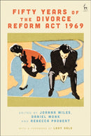 Fifty Years of the Divorce Reform Act 1969-9781509947881