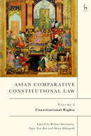 Asian Comparative Constitutional Law, Volume 4