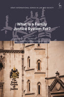What Is a Family Justice System For?-9781509950973