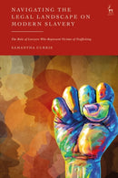 Navigating the Legal Landscapes of Modern Slavery and Immigration