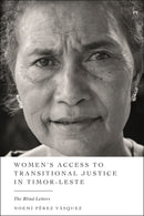 Women's Access to Transitional Justice in Timor-Leste : The Blind Letters-9781509957637