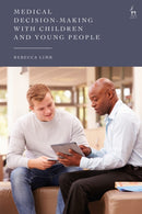 Medical Decision-Making with Children and Young People-9781509959969