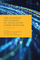 The Peaceful Settlement of Inter-State Cyber Disputes-9781509960958