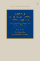 Private International Law in BRICS : Convergence, Divergence and Reciprocal Lessons-9781509966189