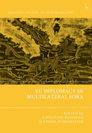 EU Diplomacy in Multilateral Fora-9781509967759