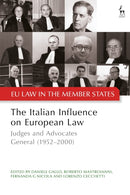 The Italian Influence on European Law : Judges and Advocates General (1952-2000)-9781509967803